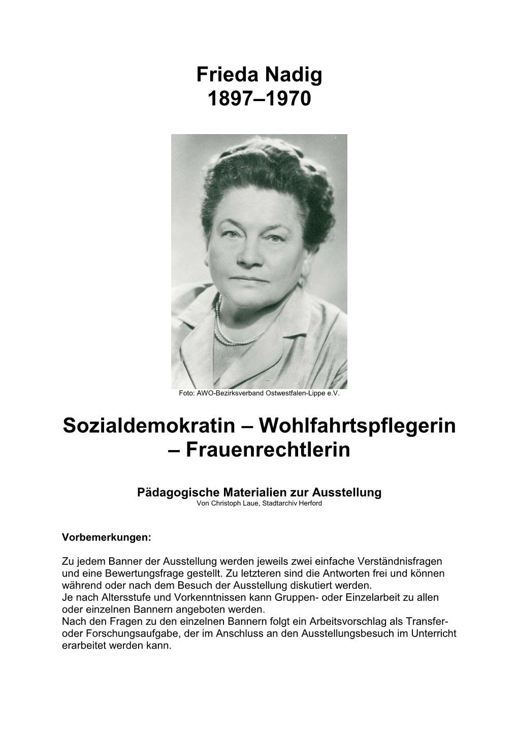 Friederike Nadig Und Des Tischlers Wilhelm Nadig in Einem Sozialdemokratisch Geprägten Und Politisch Engagierten Elternhaus Auf