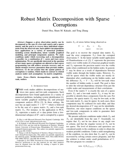 Robust Matrix Decomposition with Sparse Corruptions Daniel Hsu, Sham M