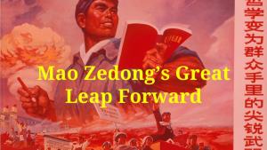 Mao Zedong's Great Leap Forward