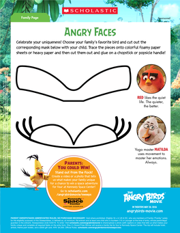 Angry Faces Celebrate Your Uniqueness! Choose Your Family’S Favorite Bird and Cut out the Corresponding Mask Below with Your Child