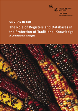 The Role of Registers and Databases in the Protection of Traditional Knowledge a Comparative Analysis Acknowledgements
