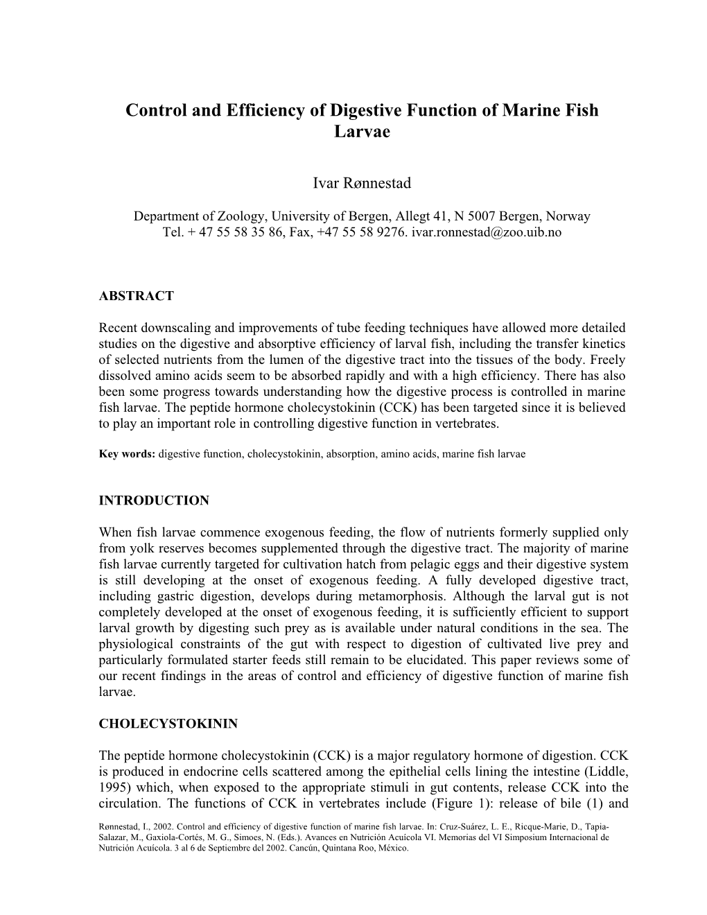 Control and Efficiency of Digestive Function of Marine Fish Larvae