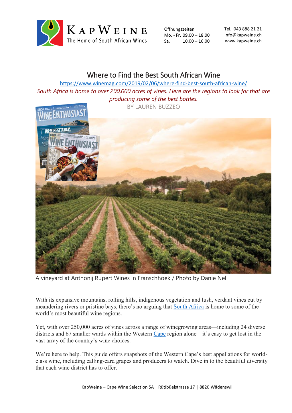 Where to Find the Best South African Wine South Africa Is Home to Over 200,000 Acres of Vines