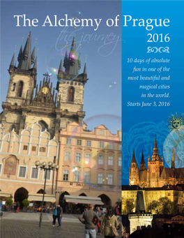 The Alchemy of Prague 2016