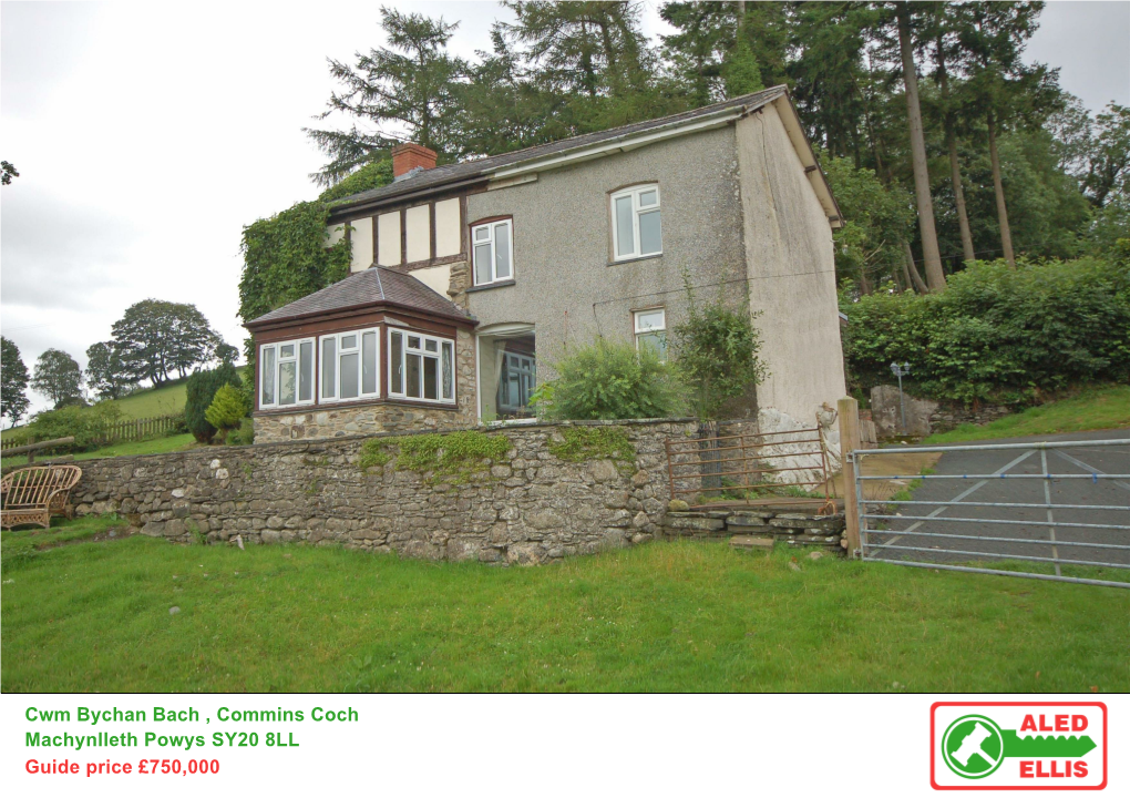 Cwm Bychan Bach , Commins Coch Machynlleth Powys SY20