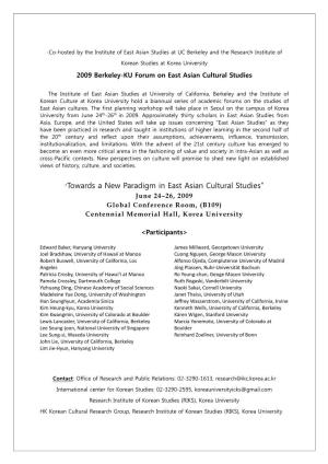 “Towards a New Paradigm in East Asian Cultural Studies” June 24–26, 2009 Global Conference Room, (B109) Centennial Memorial Hall, Korea University