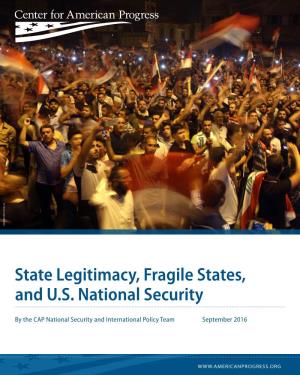 State Legitimacy, Fragile States, and U.S. National Security