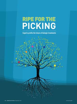 RIPE for the PICKING Experts Profile the Future of Biologic Treatments