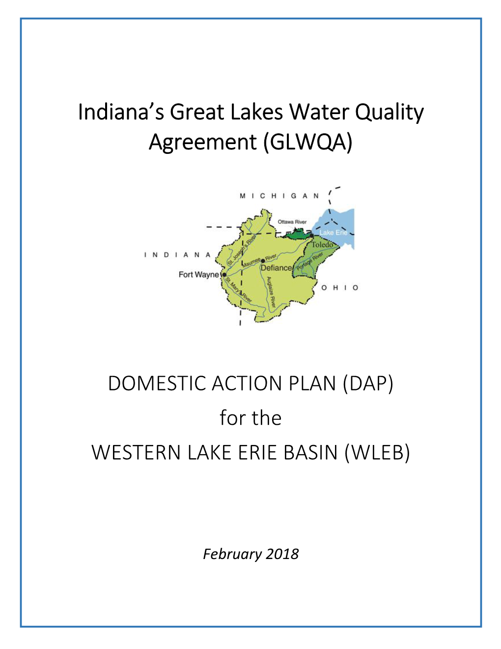 Indiana's Great Lakes Water Quality Agreement (GLWQA) Domestic Action Plan (DAP) for the Western Lake Erie Basin (WLEB)