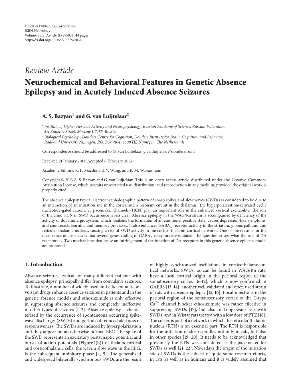 Neurochemical and Behavioral Features in Genetic Absence Epilepsy and in Acutely Induced Absence Seizures