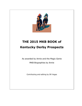 THE 2015 MKB BOOK of Kentucky Derby Prospects