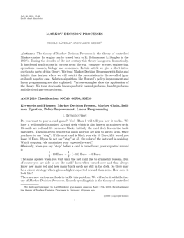 MARKOV DECISION PROCESSES Abstract: the Theory of Markov