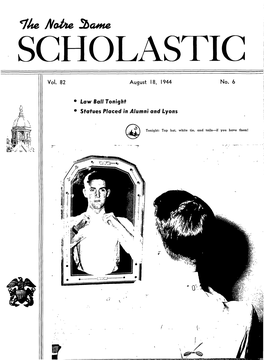 Notre Dame Scholastic, Vol. 82, No. 06 -- 18 August 1944