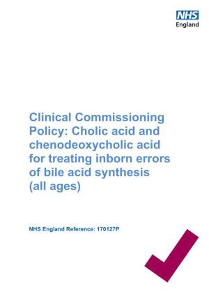 Cholic Acid and Chenodeoxycholic Acid for Treating Inborn Errors of Bile Acid Synthesis (All Ages)