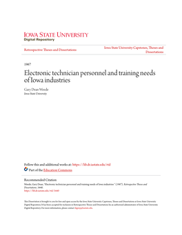 Electronic Technician Personnel and Training Needs of Iowa Industries Gary Dean Weede Iowa State University