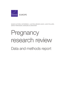 Pregnancy Research Review: Data and Methods Report