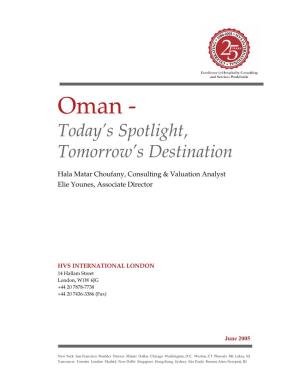 Oman - Today’S Spotlight, Tomorrow’S Destination