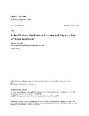 Broken Windows: New Evidence from New York City and a Five-City Social Experiment, 73 U