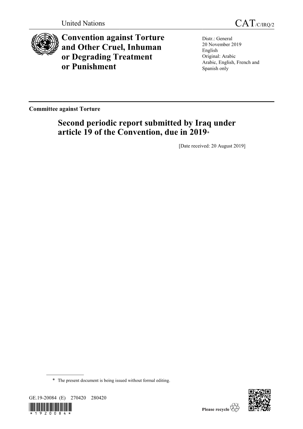 Second Periodic Report Submitted by Iraq Under Article 19 of the Convention, Due in 2019*