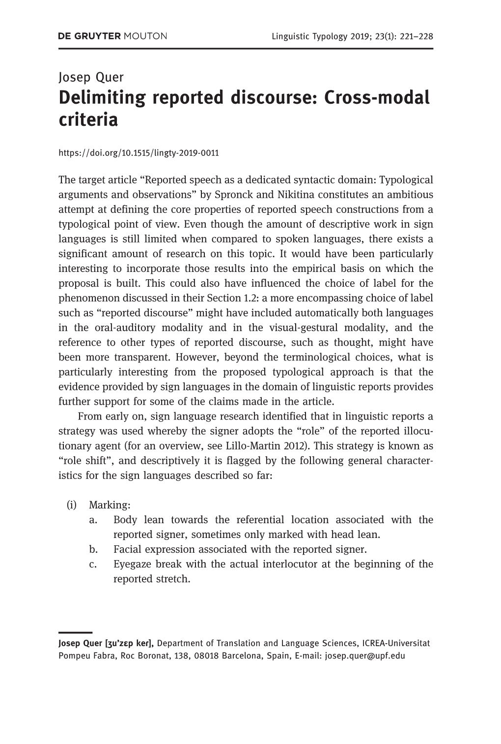 Delimiting Reported Discourse: Cross-Modal Criteria