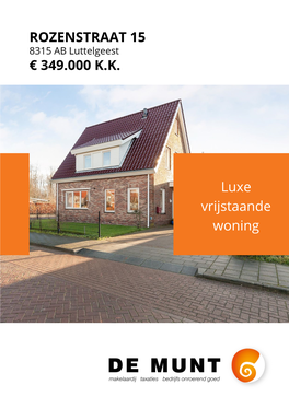 ROZENSTRAAT 15 8315 AB Luttelgeest € 349.000 K.K