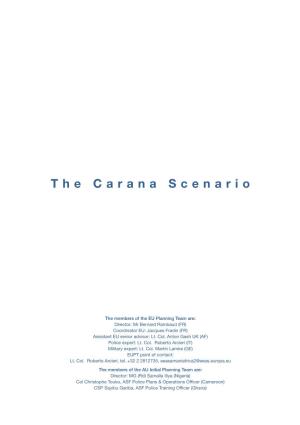 The Carana Scenario