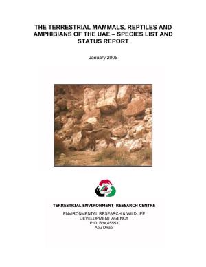 The Terrestrial Mammals, Reptiles and Amphibians of the Uae – Species List and Status Report