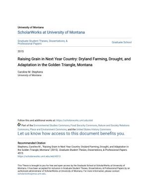 Dryland Farming, Drought, and Adaptation in the Golden Triangle, Montana