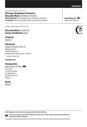 Chicago Symphony Orchestra Riccardo Muti Zell Music Director Riccardo Muti Conductor Xavier De Maistre Harp Chabrier España