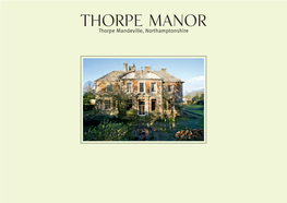 Thorpe Manor Thorpe Mandeville, Northamptonshire