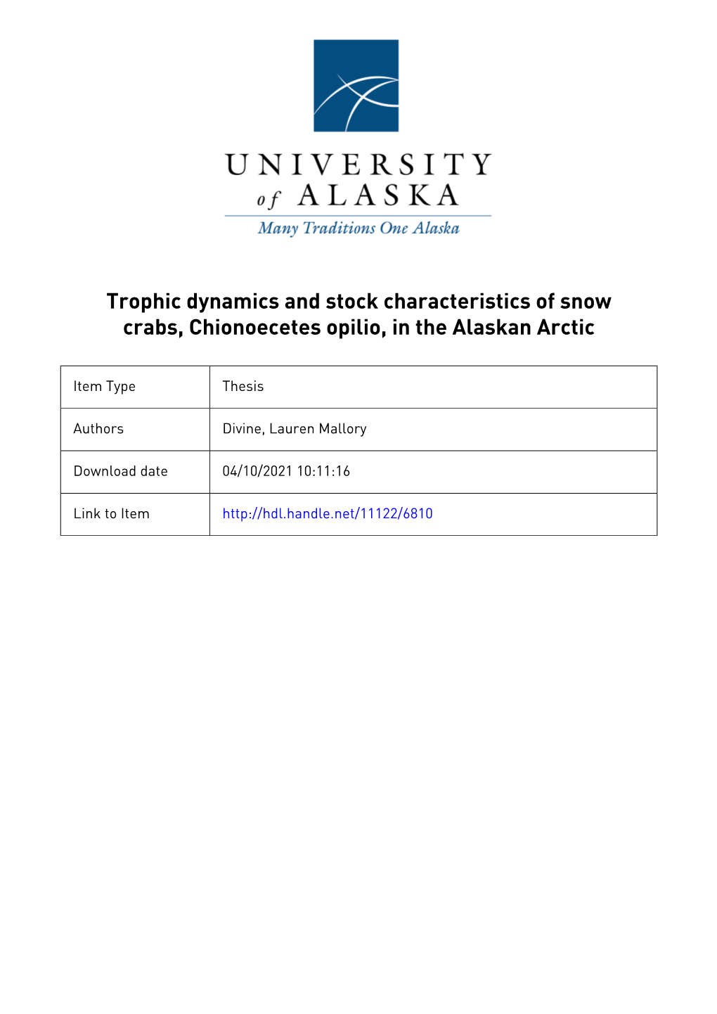 Trophic Dynamics and Stock Characteristics of Snow Crabs, Chionoecetes Opilio, in the Alaskan Arctic