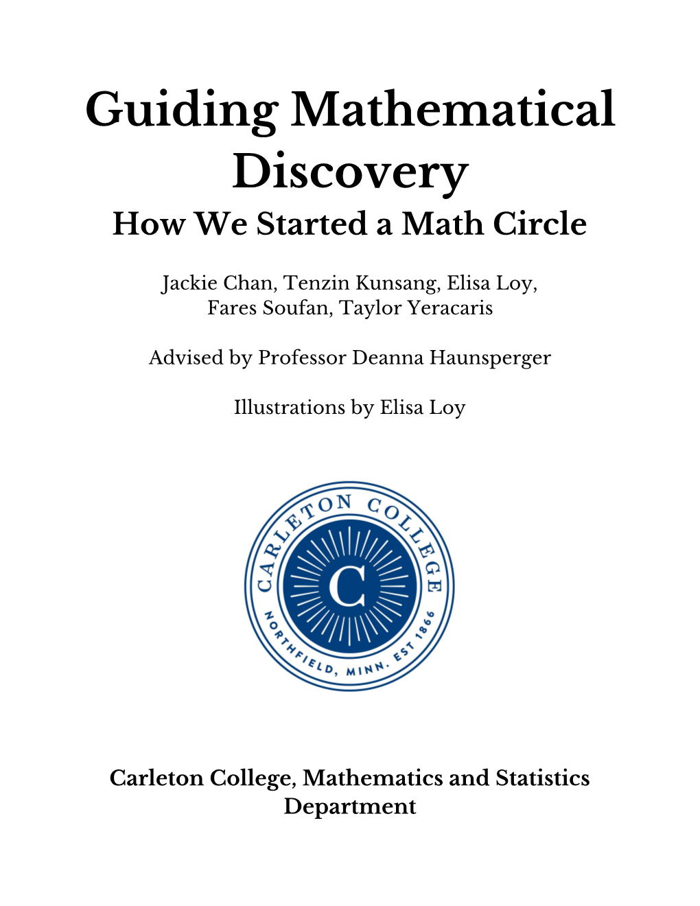 Guiding Mathematical Discovery How We Started a Math Circle