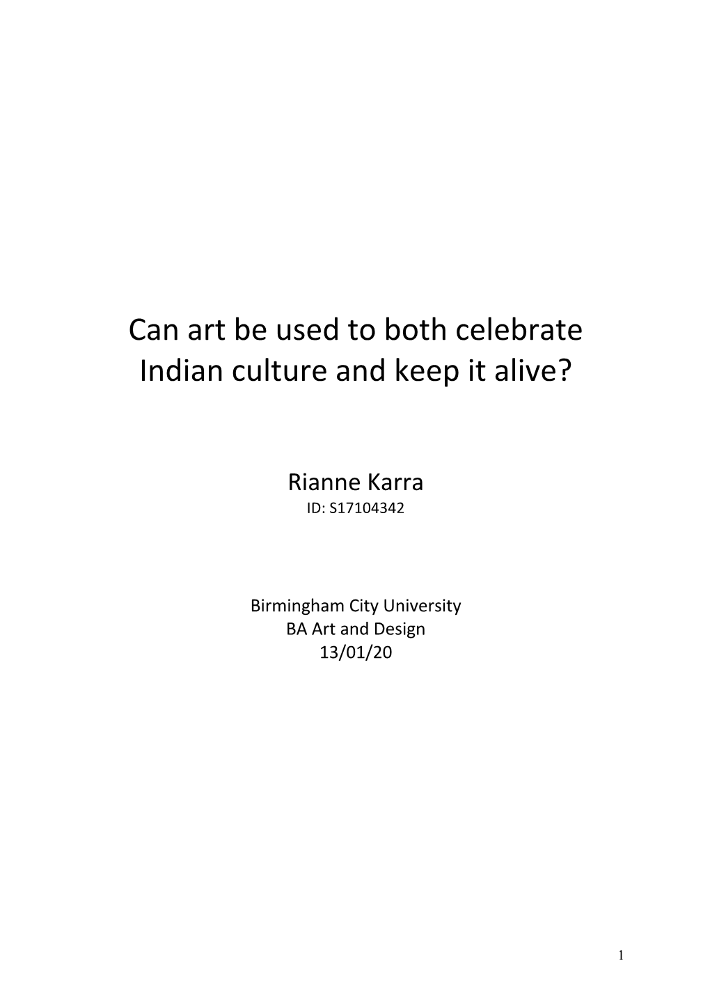 Can Art Be Used to Both Celebrate Indian Culture and Keep It Alive?