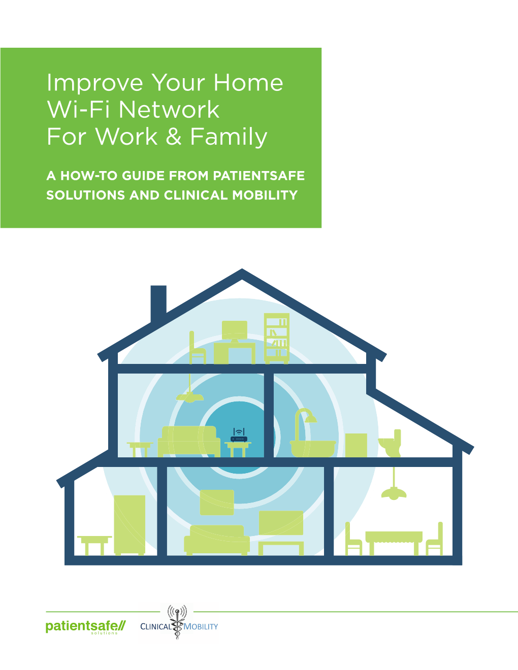 Improve Your Home Wi-Fi Network for Work & Family