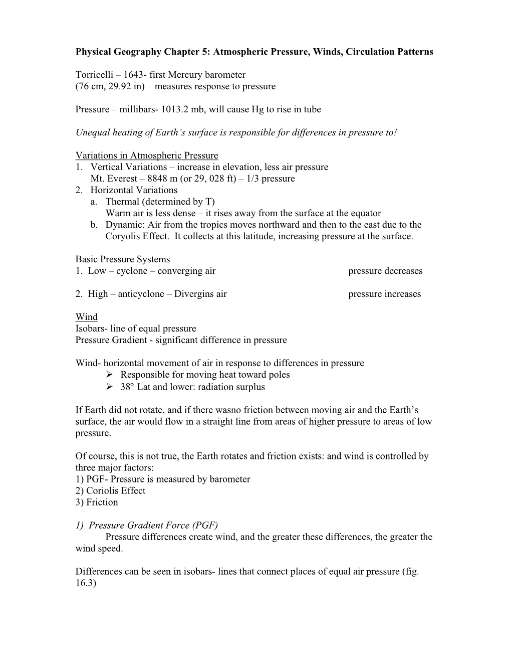 Physical Geography Chapter 5: Atmospheric Pressure, Winds, Circulation Patterns