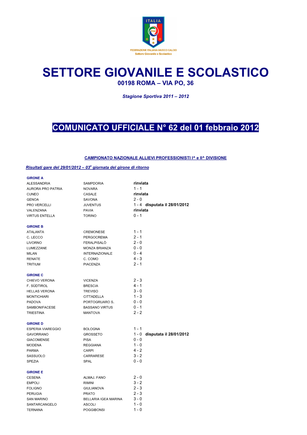 Settore Giovanile E Scolastico 00198 Roma – Via Po, 36