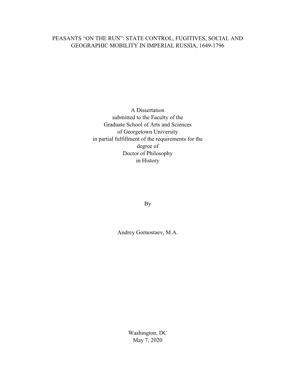 Peasants “On the Run”: State Control, Fugitives, Social and Geographic Mobility in Imperial Russia, 1649-1796