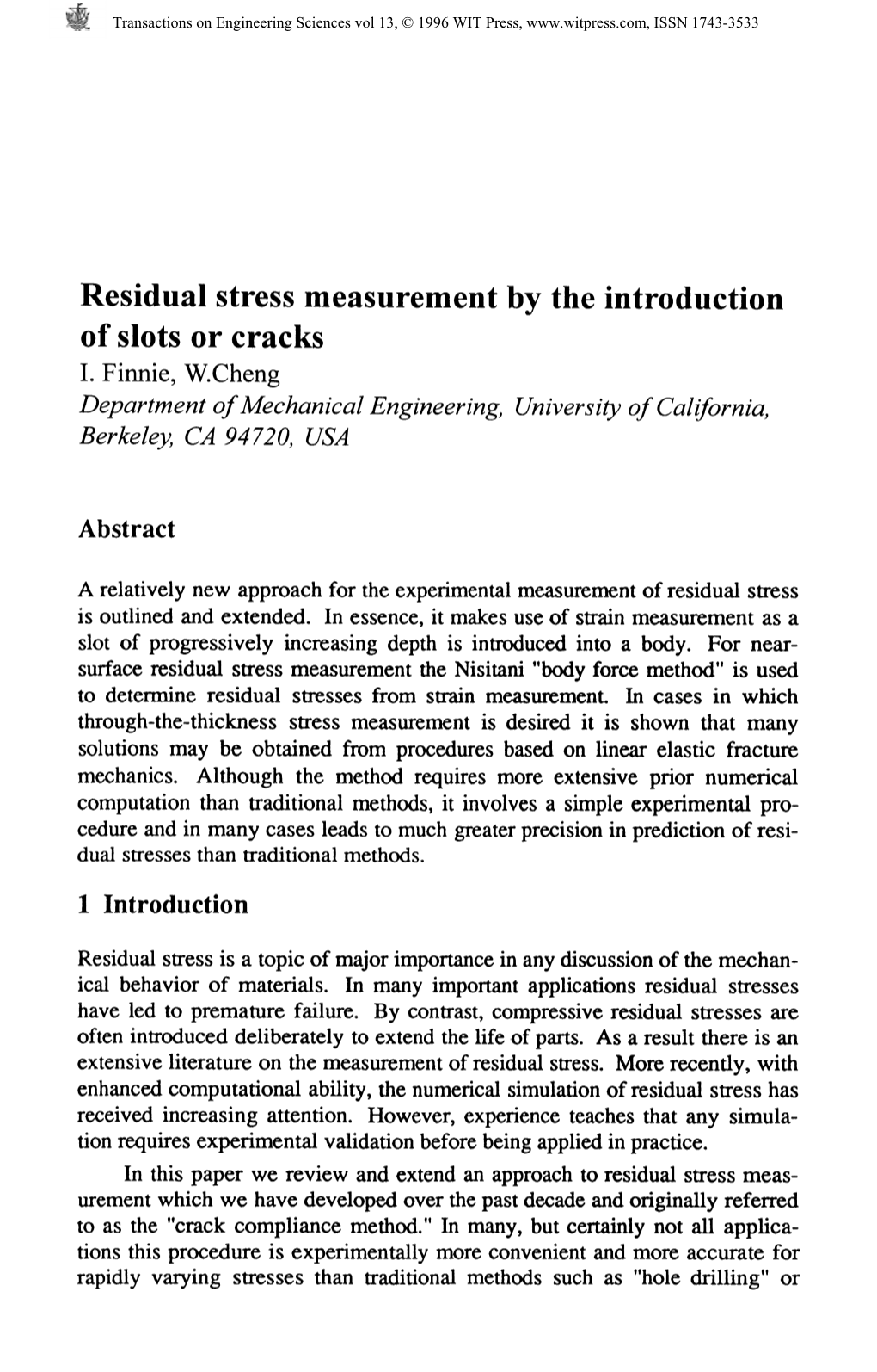 Residual Stress Measurement by the Introduction of Slots Or Cracks I