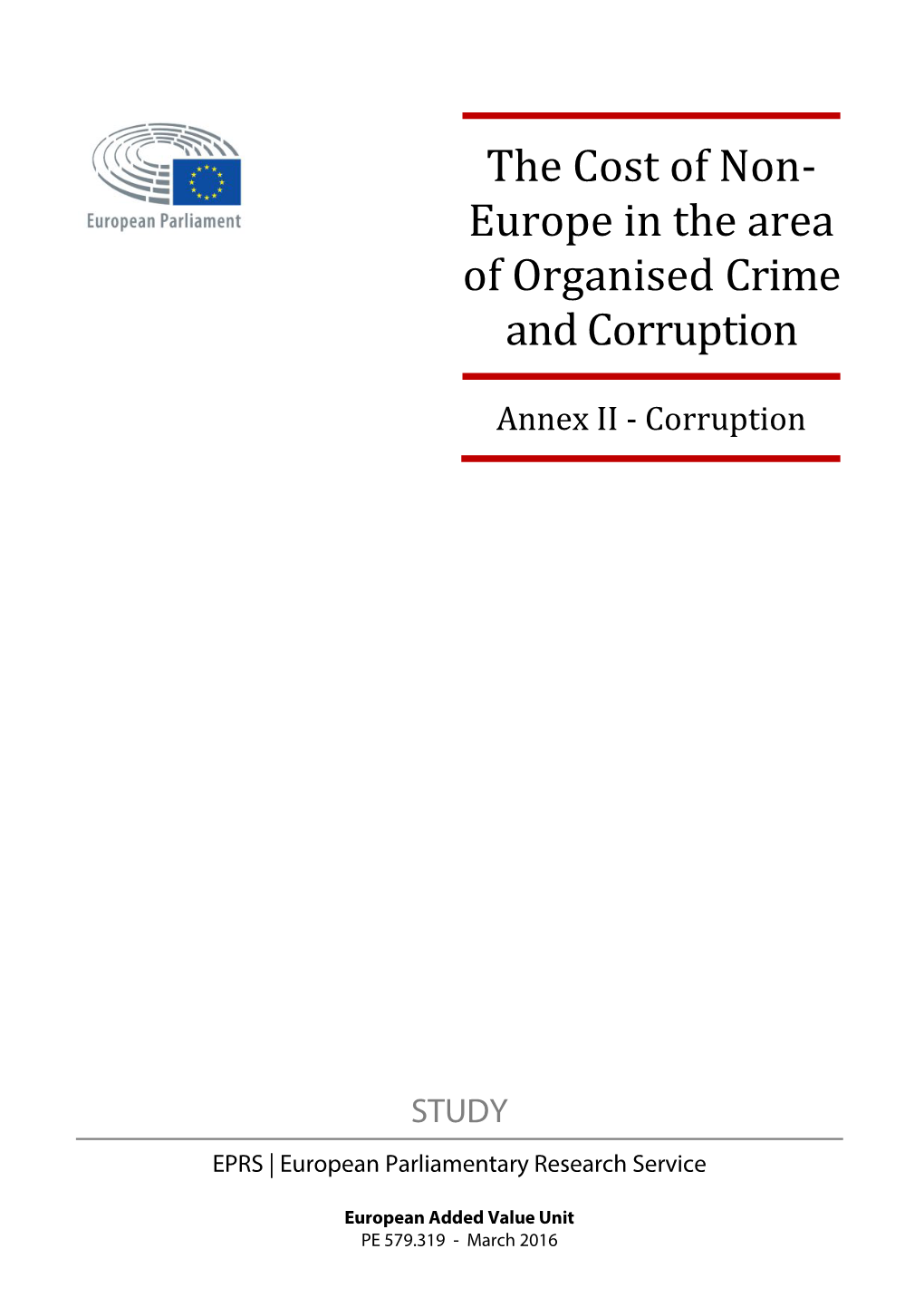 The Cost of Non-Europe in the Area of Corruption Research Paper by RAND Europe