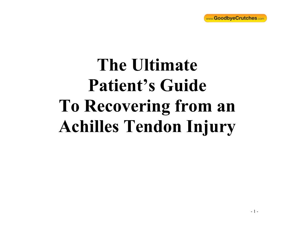 The Ultimate Patient's Guide to Recovering from an Achilles