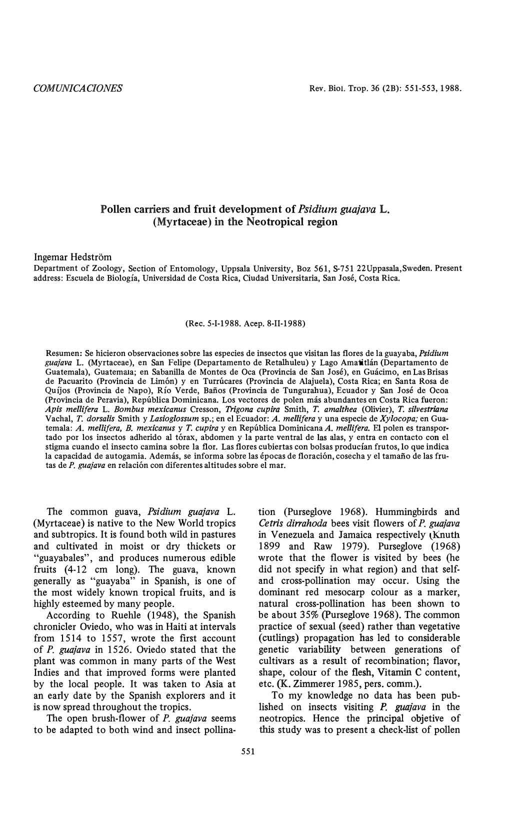 Pollen Carriers and Fruit Development of Psidium Guajava L. (Myrtaceae) in the Neotropical Region