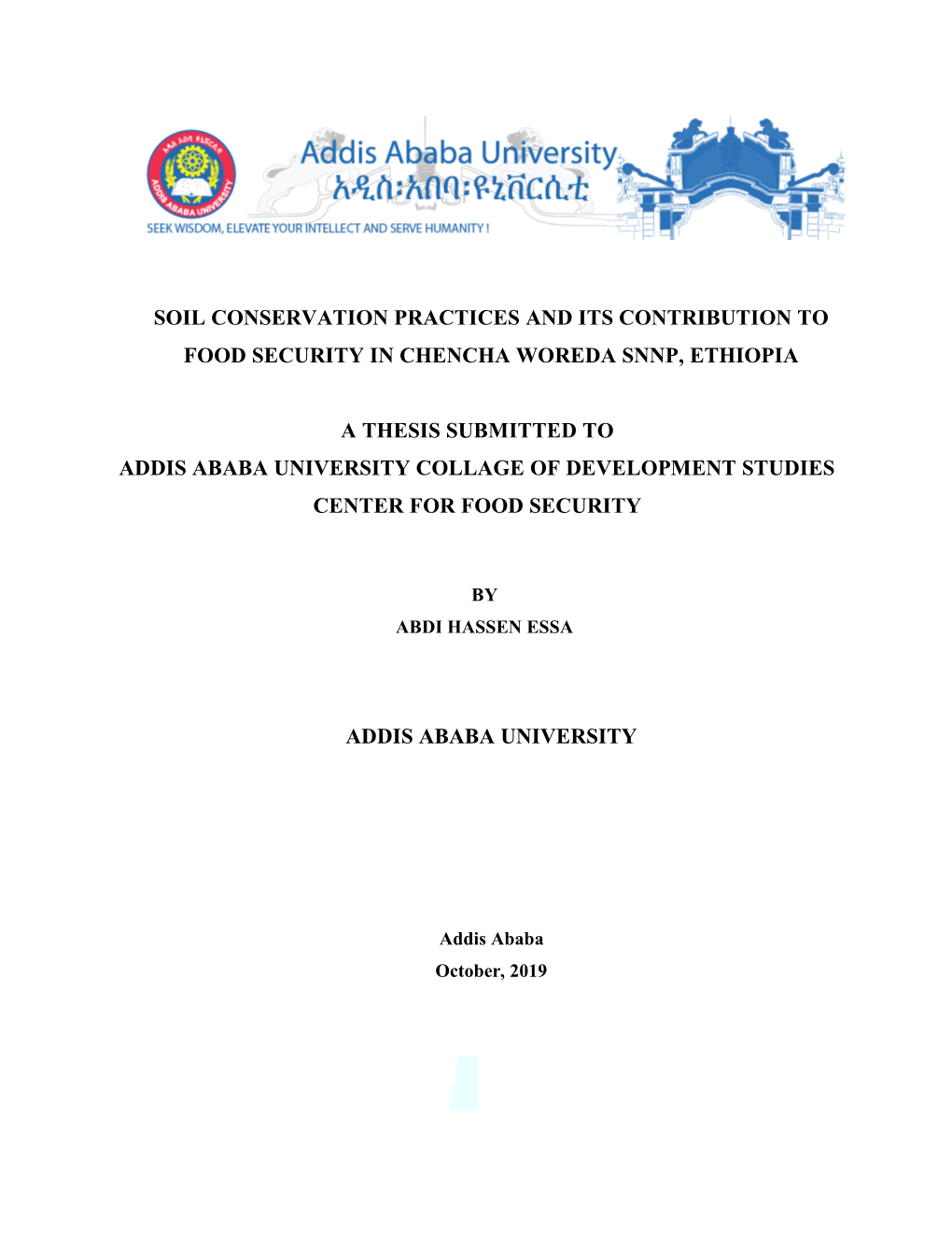 Soil Conservation Practices and Its Contribution to Food Security in Chencha Woreda Snnp, Ethiopia