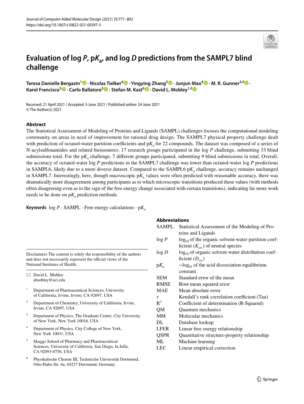 Evaluation of Log P, Pka, and Log D Predictions from the SAMPL7 Blind Challenge