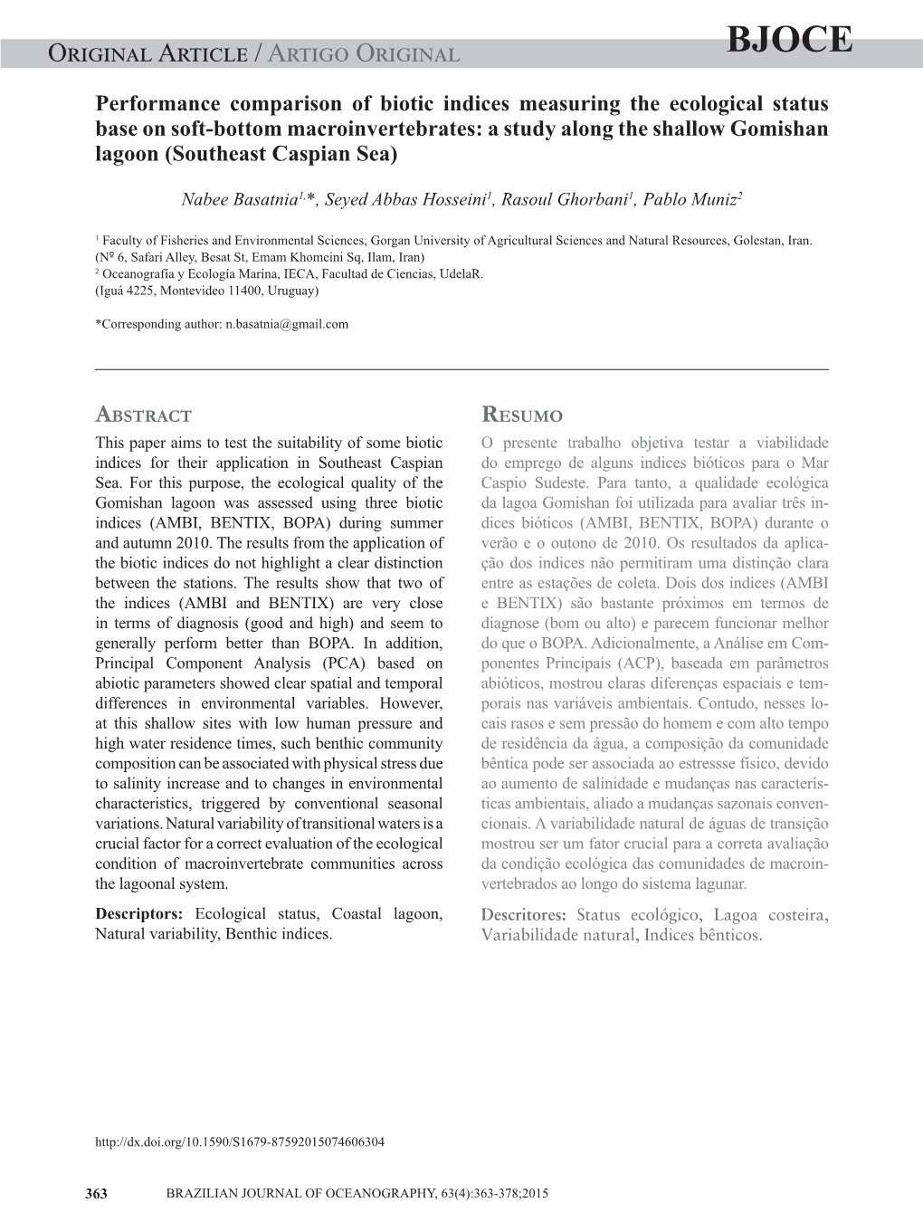 Performance Comparison of Biotic Indices Measuring the Ecological