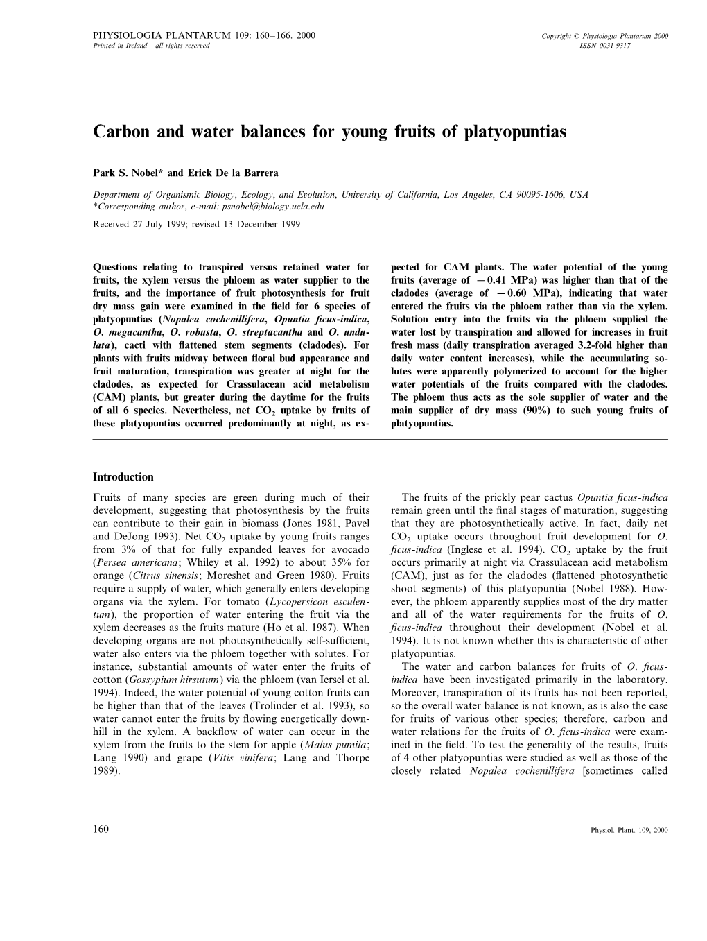 Carbon and Water Balances for Young Fruits of Platyopuntias