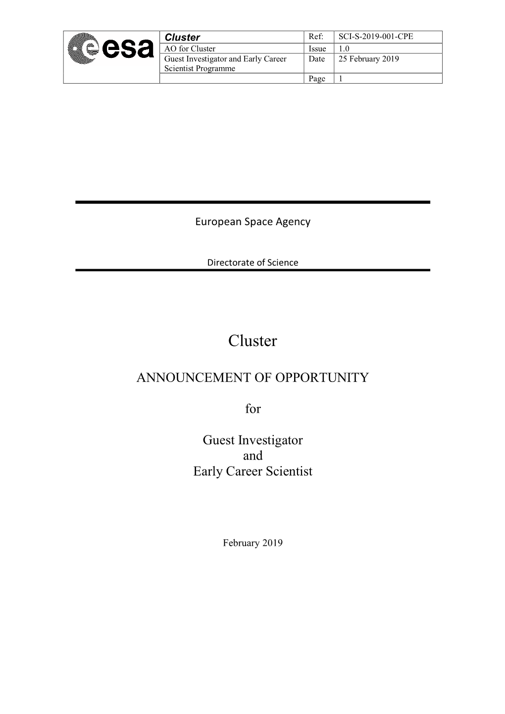 Cluster Ref: SCI-S-2019-001-CPE AO for Cluster Issue 1.0 Guest Investigator and Early Career Date 25 February 2019 Scientist Programme Page 1