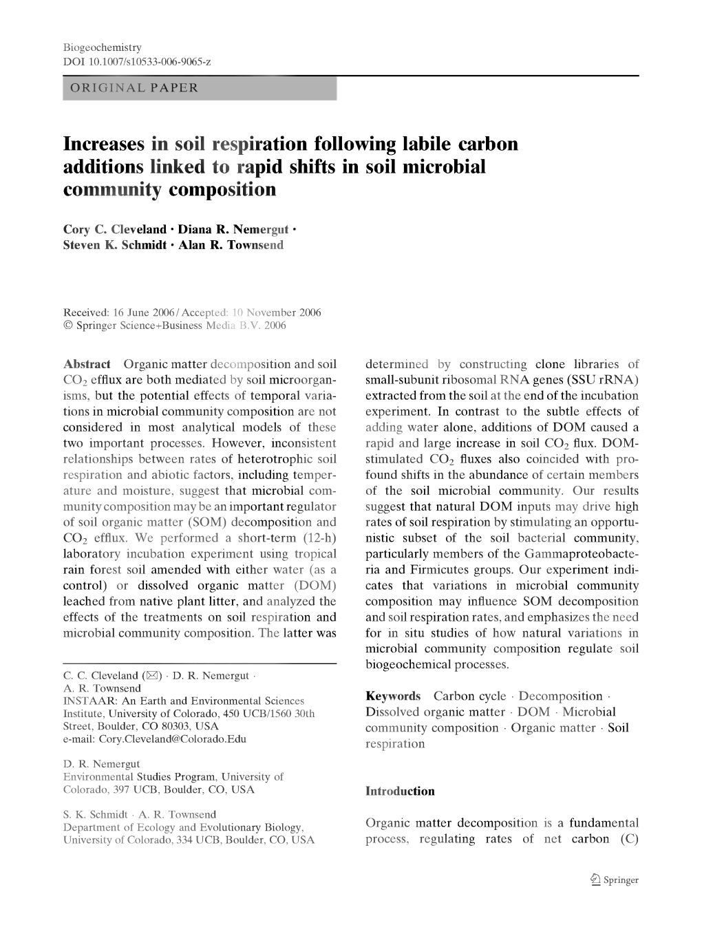 Increases in Soil Respiration Following Labile Carbon Additions Linked to Rapid Shifts in Soil Microbial Community Composition