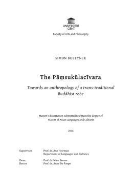 The Pāṃsukūlacīvara ! Towards an Anthropology of a Trans-Traditional Buddhist Robe ! ! ! !