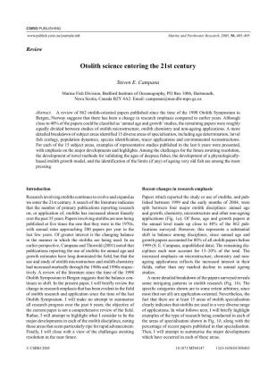 Campana, S.E. 2005. Otolith Science Entering the 21 St Century. Mar