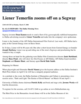 Liener Temerlin Zooms Off on a Segway | Dallas Morning News | News For…Llas, Texas | Lifestyles Columnist Alan Peppard | Dallas Morning News 3/17/08 6:21 AM